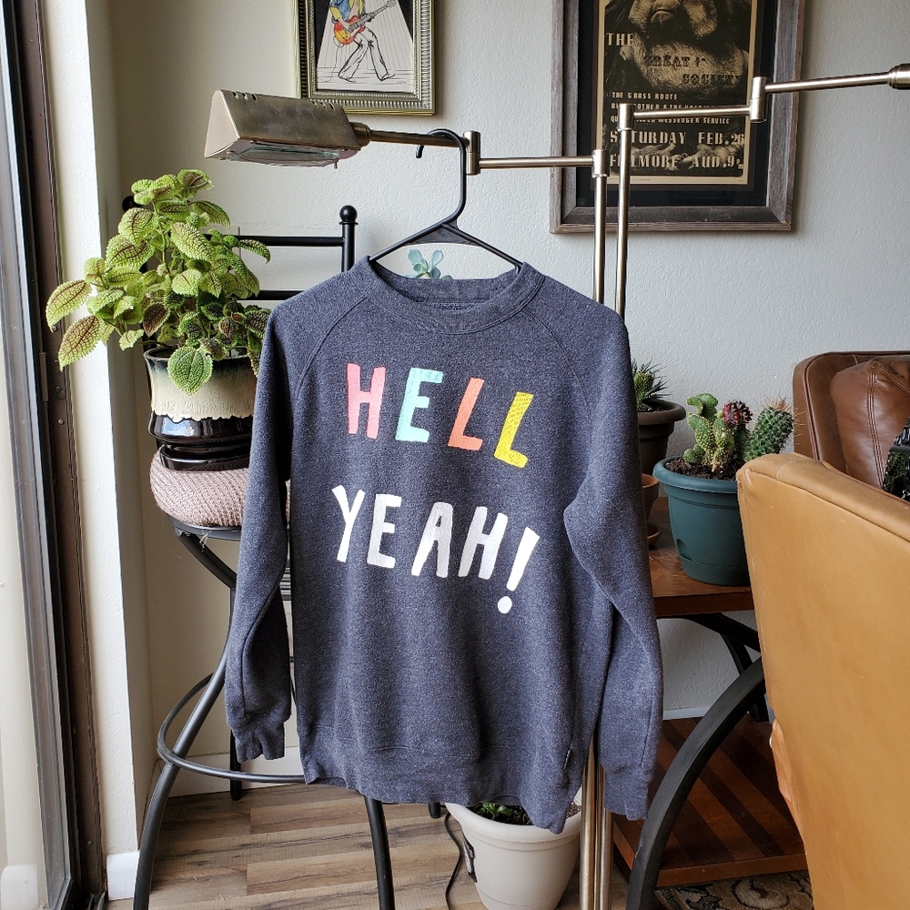 Hell Yeah! Cute Sweatshirt/Crewneck